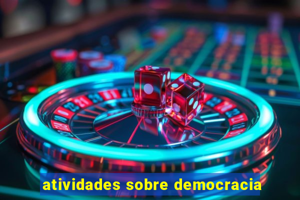 atividades sobre democracia